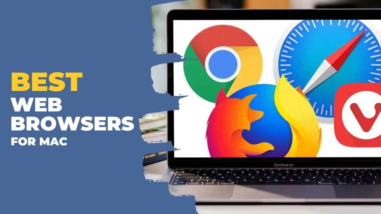 Best Web Browsers for Mac