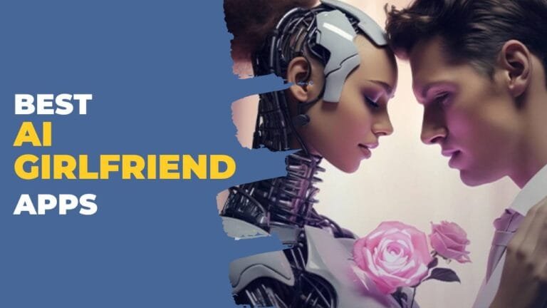 Best AI Girlfriend Apps