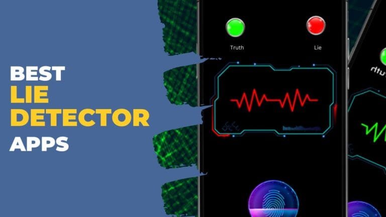 Best Lie Detector Apps