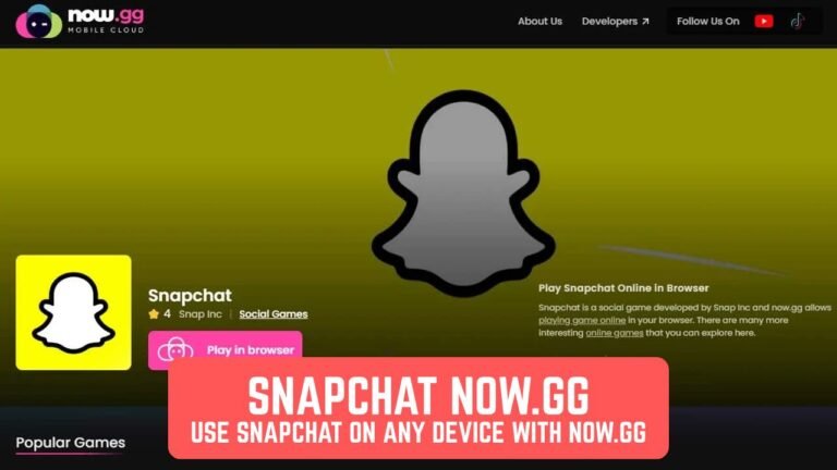 Snapchat Now.gg - Use Snapchat on Any Device with Now.gg